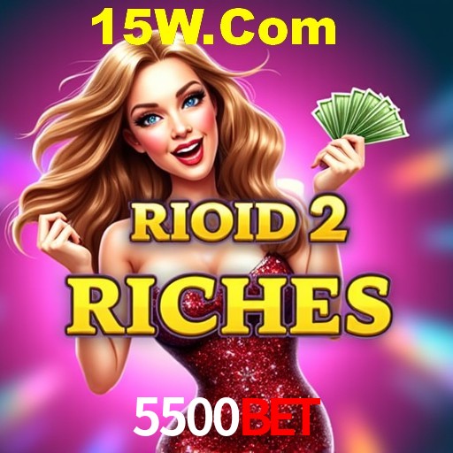 5500Bet,5500Bet App